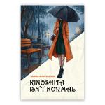 Kinoshita Isn't normal (Paperback)